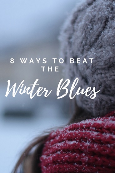 8 Ways to Beat the Winter Blues