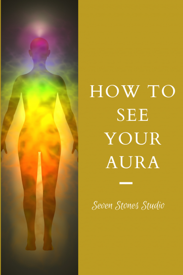 How to See Your Aura