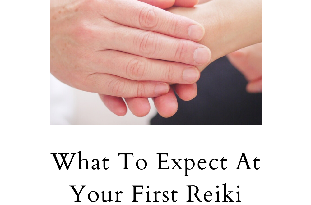 What To Expect At Your First Reiki Session