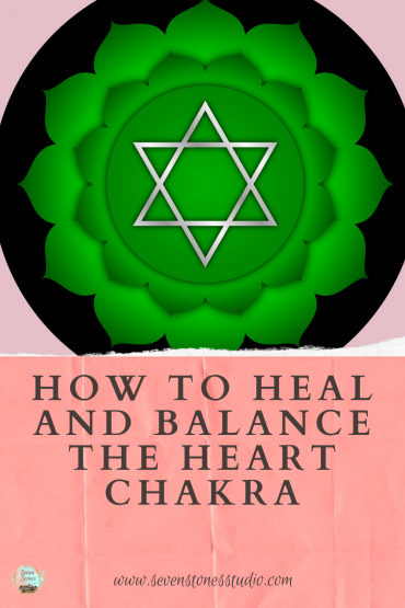 How To Heal And Balance The Heart Chakra