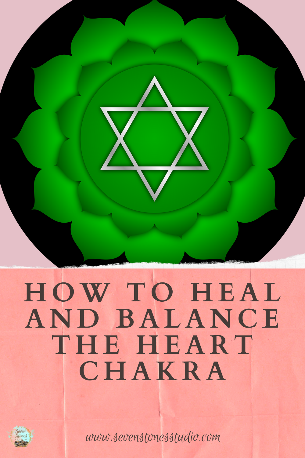 How To Heal And Balance The Heart Chakra